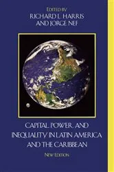 Book cover of Capital, Power, and Inequality in Latin America and the Caribbean by Richard L. Harris
