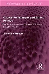 Book cover of Capital Punishment and British Politics by James B. Christoph