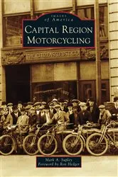 Book cover of Capital Region Motorcycling by Mark A. Supley