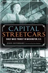 Book cover of Capital Streetcars by John DeFerrari