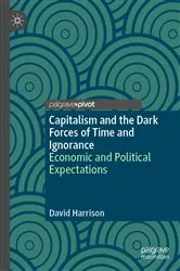 Book cover of Capitalism and the Dark Forces of Time and Ignorance by Unknown