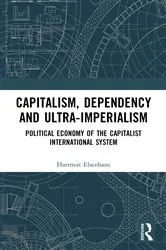 Book cover of Capitalism, Dependency and Ultra-Imperialism by Hartmut Elsenhans