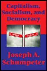 Book cover of Capitalism, Socialism, and Democracy (Second Edition Text) (Impact Books) by Joseph A. Schumpeter