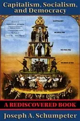 Book cover of Capitalism, Socialism, and Democracy (Second Edition Text) (Rediscovered Books) by Joseph A. Schumpeter