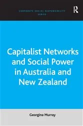 Book cover of Capitalist Networks and Social Power in Australia and New Zealand by Georgina Murray