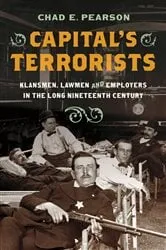 Book cover of Capital's Terrorists by Chad E. Pearson
