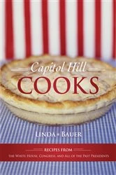 Book cover of Capitol Hill Cooks by Linda Bauer