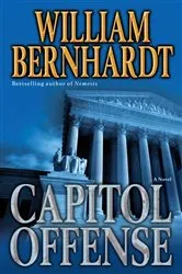 Book cover of Capitol Offense by William Bernhardt