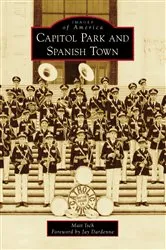 Book cover of Capitol Park and Spanish Town by Matt Isch
