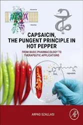 Book cover of Capsaicin, the Pungent Principle in Hot Pepper by Arpad Szallasi PhD