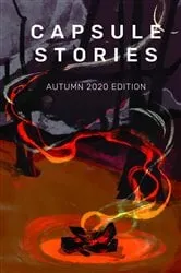 Book cover of Capsule Stories Autumn 2020 Edition by Carolina VonKampen