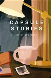 Book cover of Capsule Stories Isolation Edition by Unknown
