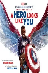 Book cover of Captain America: Brave New World: A Hero Looks Like You by Kwame Mbalia