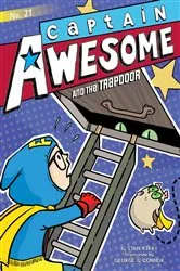 Book cover of Captain Awesome and the Trapdoor by Stan Kirby