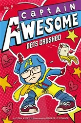 Book cover of Captain Awesome Gets Crushed by Stan Kirby