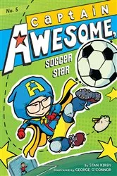 Book cover of Captain Awesome, Soccer Star by Stan Kirby