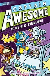 Book cover of Captain Awesome vs. the Evil Ice Cream Jingle by Stan Kirby