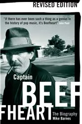 Book cover of Captain Beefheart: The Biography by Mike Barnes
