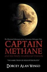 Book cover of Captain Methane and his Finely Feathered Friends by Unknown