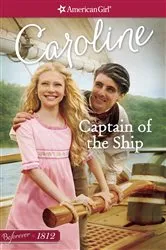 Book cover of Captain of the Ship by Kathleen Ernst