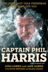 Book cover of Captain Phil Harris by Josh Harris