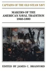 Book cover of Captains of the Old Steam Navy by James C Bradford