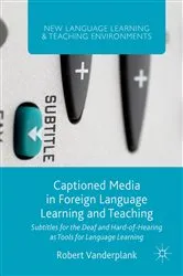 Book cover of Captioned Media in Foreign Language Learning and Teaching by Unknown