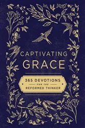 Book cover of Captivating Grace by Scott Sauls