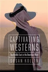 Book cover of Captivating Westerns by Susan Kollin