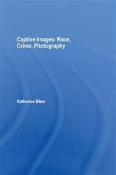 Book cover of Captive Images by Katherine Biber