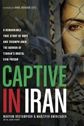 Book cover of Captive in Iran by Maryam Rostampour