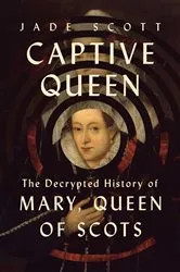 Book cover of Captive Queen by Jade Scott