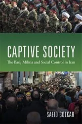 Book cover of Captive Society by Saeid Golkar