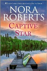 Book cover of Captive Star by Nora Roberts