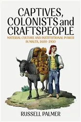Book cover of Captives, Colonists and Craftspeople by Russell Palmer