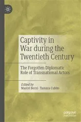 Book cover of Captivity in War during the Twentieth Century by Marcel Berni