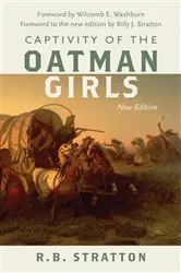Book cover of Captivity of the Oatman Girls by R. B. Stratton