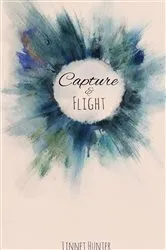 Book cover of Capture & Flight by Linnet Hunter