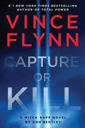 Book cover of Capture or Kill by Vince Flynn