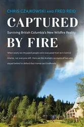 Book cover of Captured by Fire by Chris Czajkowski