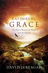 Book cover of Captured By Grace by Dr.  David Jeremiah