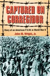 Book cover of Captured on Corregidor by Wright, John M., Jr.
