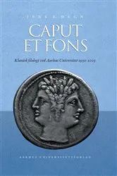 Book cover of Caput et Fons by Jens E Degn