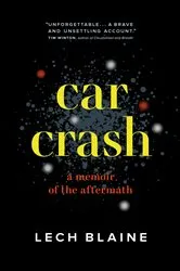 Book cover of Car Crash by Lech Blaine