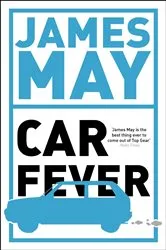 Book cover of Car Fever by James May