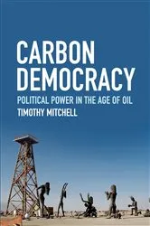 Book cover of Carbon Democracy by Unknown