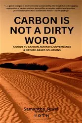 Book cover of Carbon is Not a Dirty Word by Samantha Jewel