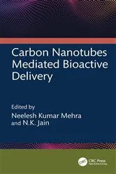 Book cover of Carbon Nanotubes Mediated Bioactive Delivery by Neelesh Kumar Mehra