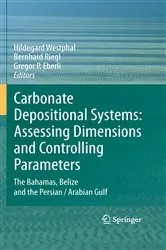 Book cover of Carbonate Depositional Systems: Assessing Dimensions and Controlling Parameters by Hildegard Westphal