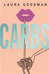 Book cover of Carbs by Laura Goodman